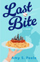 Last Bite (A Novel) by Amy S. Peele, 9798896360841