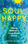 Soul-Happy (A Viking Woman's Long Road Home) by Anette Nilsson, 9798896361046
