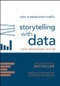 Storytelling with Data (A Data Visualization Guide for Business Professionals, 10th Anniversary Edition) - 9781394388097 by Cole Nussbaumer Knaflic, 9781394388097