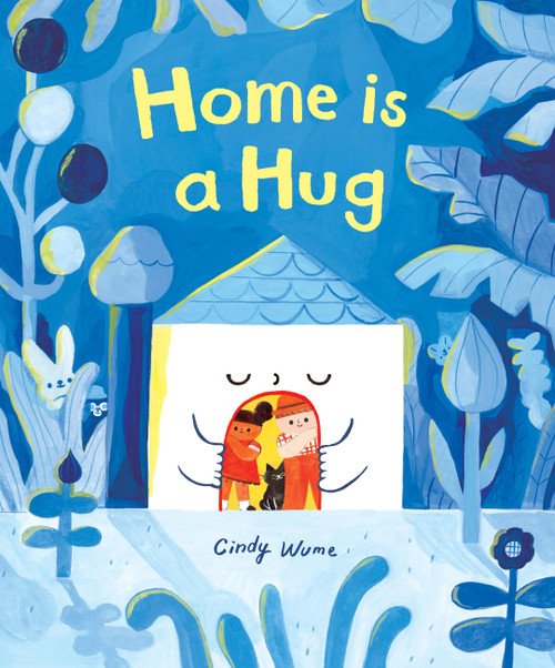 Home is a Hug by Cindy Wume, 9798895090589