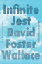 Infinite Jest (30th Anniversary Edition) by David Foster Wallace, Michelle Zauner, 9780316602921