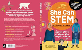She Can STEM-Chemistry and Physics (Inspiring Stories of Women Who Changed the World) by Liz Lee Heinecke, Kelly Anne Dalton, 9781577156734
