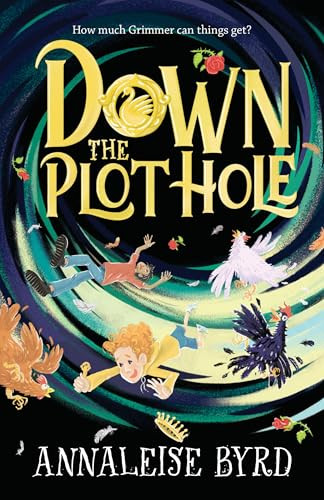 Down the Plot Hole by Annaleise Byrd, 9781761602559