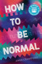 How to Be Normal by Ange Crawford, 9781761602566