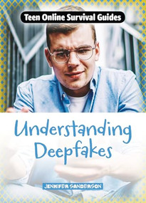 Understanding Deepfakes by Jennifer Sanderson, 9781917509404