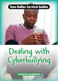 Dealing with Cyberbullying - 9781917509299 by Jennifer Sanderson, 9781917509299