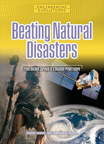 Beating Natural Disasters (From Ancient Survival to a Disaster-Proof Future) - 9781917509053 by Sarah Eason, Cathleen Small, 9781917509053