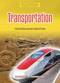 Transportation (From the Earliest Journeys to High-Tech Travel) - 9781917509251 by Sarah Eason, Cathleen Small, 9781917509251