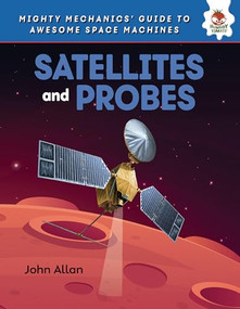 Satellites and Probes by John Allan, 9781835696699
