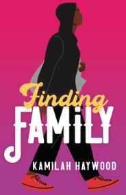 Finding Family - 9781459418110 by Kamilah Haywood
