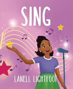 Sing - 9798896050094 by Lanell Lightfoot, Chasity Hampton, 9798896050094