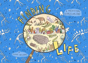 Finding Life (A Prehistoric Search and Find) by Sophie Williams, Sophie Williams, 9781800660540