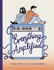 Everything Amplified by Sarah Lippett, Ziggy Hanaor, Sarah Lippett, 9781800660601