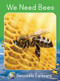 We Need Bees (Fluency Launch) by Rachel Walker, 9781776936175