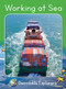 Working at Sea (Fluency Launch) by Pam Holden, 9781776936243