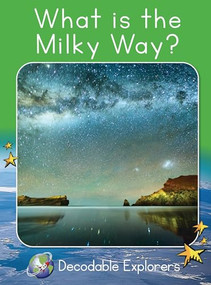 What Is the Milky Way? (Fluency Launch) by Barry Holden, 9781776936267