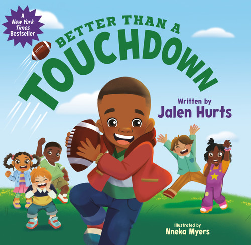 Better Than a Touchdown by Jalen Hurts, Nneka Myers, 9798217040308