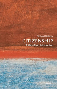 Citizenship (A Very Short Introduction) by Richard Bellamy, 9780192802538