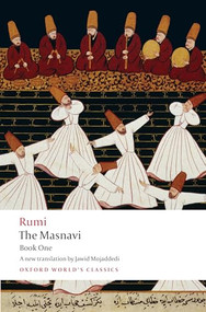 The Masnavi, Book One by Jalal al-Din Rumi, Jawid Mojaddedi, 9780199552313