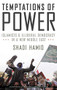 Temptations of Power (Islamists and Illiberal Democracy in a New Middle East) - 9780199314058 - 9780199314058 by Shadi Hamid, 9780199314058