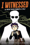 I Witnessed: The Great Train Robbery of 1963 (A Graphic Novel) by Andrea Debbink, Crystal Jayme, 9780063247246