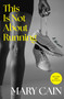 This Is Not About Running (A Memoir) by Mary Cain, 9780063441880