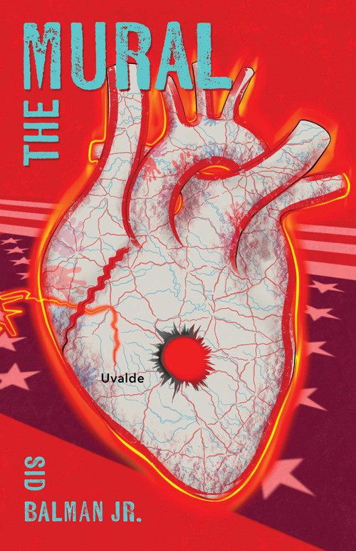 The Mural (A Novel) by Sid Balman, 9781684633524
