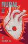 The Mural (A Novel) by Sid Balman, 9781684633524
