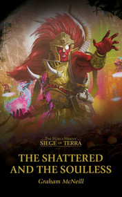 The Shattered and the Soulless by Graham McNeill, 9781836090199