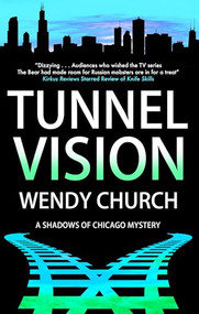 Tunnel Vision - 9781448318056 by Wendy Church, 9781448318056