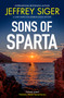 Sons of Sparta by Jeffrey Siger, 9781448319152