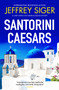 Santorini Caesars by Jeffrey Siger, 9781448319190