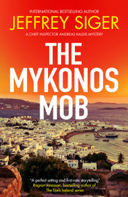 The Mykonos Mob by Jeffrey Siger, 9781448319251
