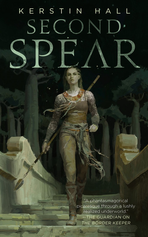 Second Spear by Kerstin Hall, 9781250250179