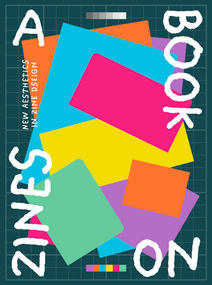 A Book on Zines (New Aesthetics in Zine Design) by Victionary, 9789887066057