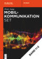 Mobilkommunikation: Volume 1 + Volume 2 (German Edition) by Peter Jung, 9783111452746