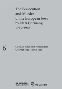 German Reich and Protectorate October 1941-March 1943 by Susanne Heim, Maria Wilke, Caroline Pearce, 9783110687385