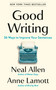 Good Writing (36 Ways to Improve Your Sentences) by Neal Allen, Anne Lamott, 9798217046959