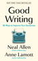 Good Writing (36 Ways to Improve Your Sentences) by Neal Allen, Anne Lamott, 9798217046959