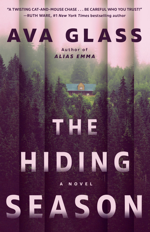 The Hiding Season (A Novel) by Ava Glass, 9780593972229