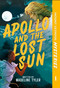 Mount Olympus Mysteries Apollo and the Lost Sun by Phonic Books, 9798217134861