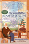 My Grandfather, the Master Detective by Masateru Konishi, 9798217177639