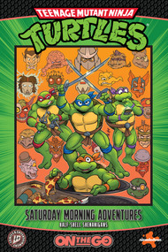  Teenage Mutant Ninja Turtles: Saturday Morning Adventures--On The Go: Half-Shell Shenanigans by Erik Burnham, Tim Lattie, Dan Schoening, Jack Lawrence, Sarah Myer, 9798887242101