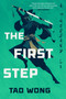 The First Step - 9798217188420 by Tao Wong, 9798217188420