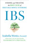 IBS (Finding and Treating the Root Cause of Irritable Bowel Syndrome) by Izabella Wentz, PharmD, 9780593420805
