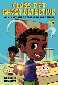 Milkshake the Disappearing Milk Snake: A Graphic Novel by Akeem S. Roberts, 9780593856734