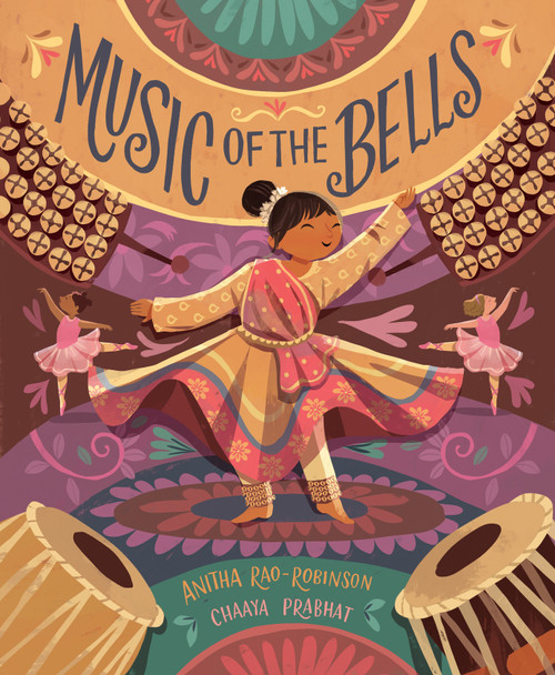Music of the Bells by Anitha Rao-Robinson, Chaaya Prabhat, 9780593624371