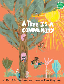 A Tree Is a Community - 9780823462742 by David L. Harrison, Kate Cosgrove, 9780823462742