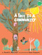 A Tree Is a Community - 9780823462742 by David L. Harrison, Kate Cosgrove, 9780823462742