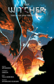 The Witcher Volume 10: The Bear and the Butterfly by Simon Spurrier, Stephen Green, Jose Villarrubia, 9781506727042